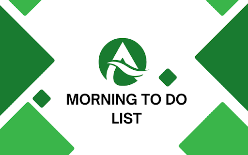 Morning To Do List