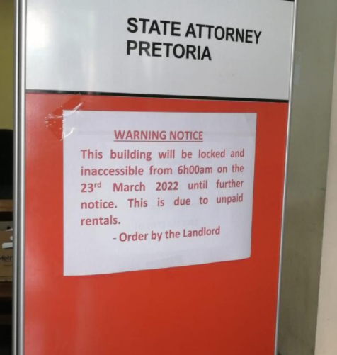 A notice was placed outside the State Attorney offices in Pretoria, announcing the building's closure.