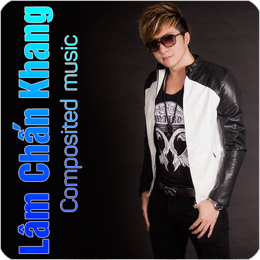 Lâm Chấn Khang - Những Ca Khúc Hay Nhất