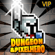 Dungeon & Pixel Hero VIP Download on Windows