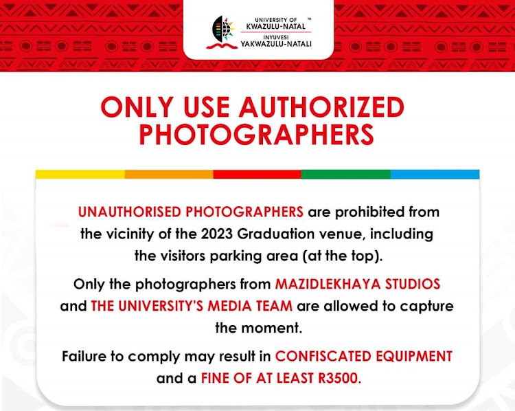 The institution on Monday warned that unauthorised photographers were prohibited from the vicinity of the graduation, including the visitors' parking lot.