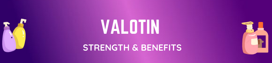 Benefits of Valotin