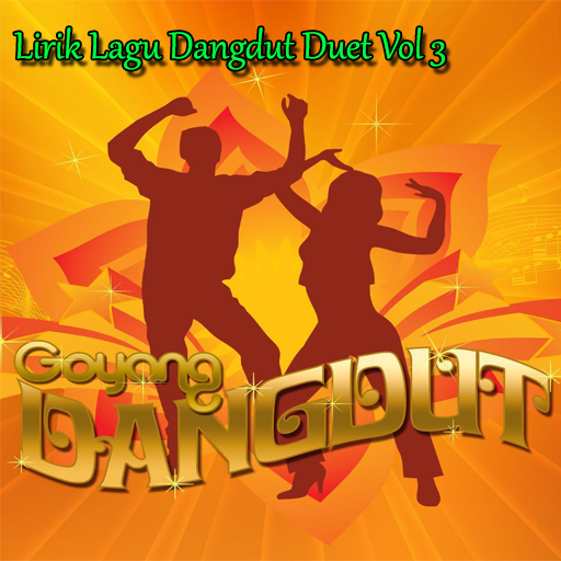 Lirik Lagu Dangdut Duet Vol 3