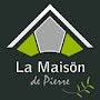 LA MAISON DE PIERRE