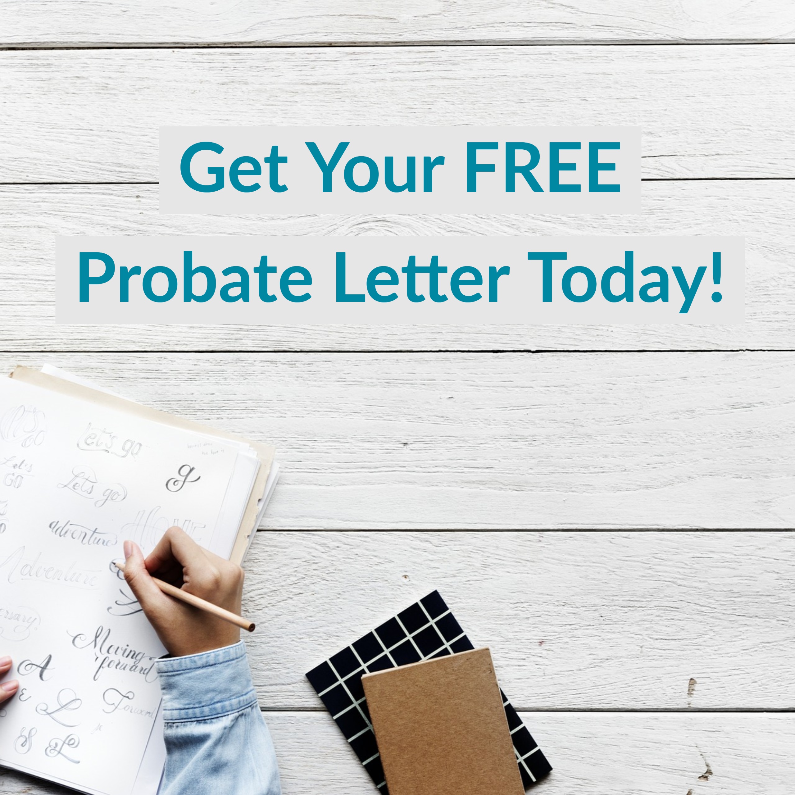 Get Your Free Probate Letter