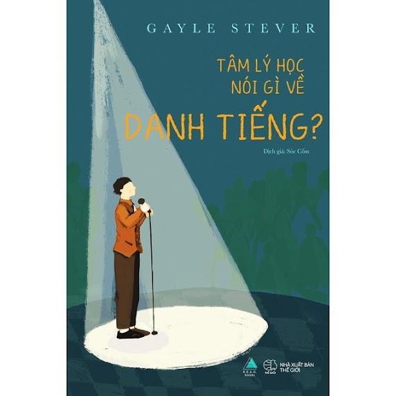 Sách Tâm Lý Học Nói Gì Về Danh Tiếng? - Bản Quyền