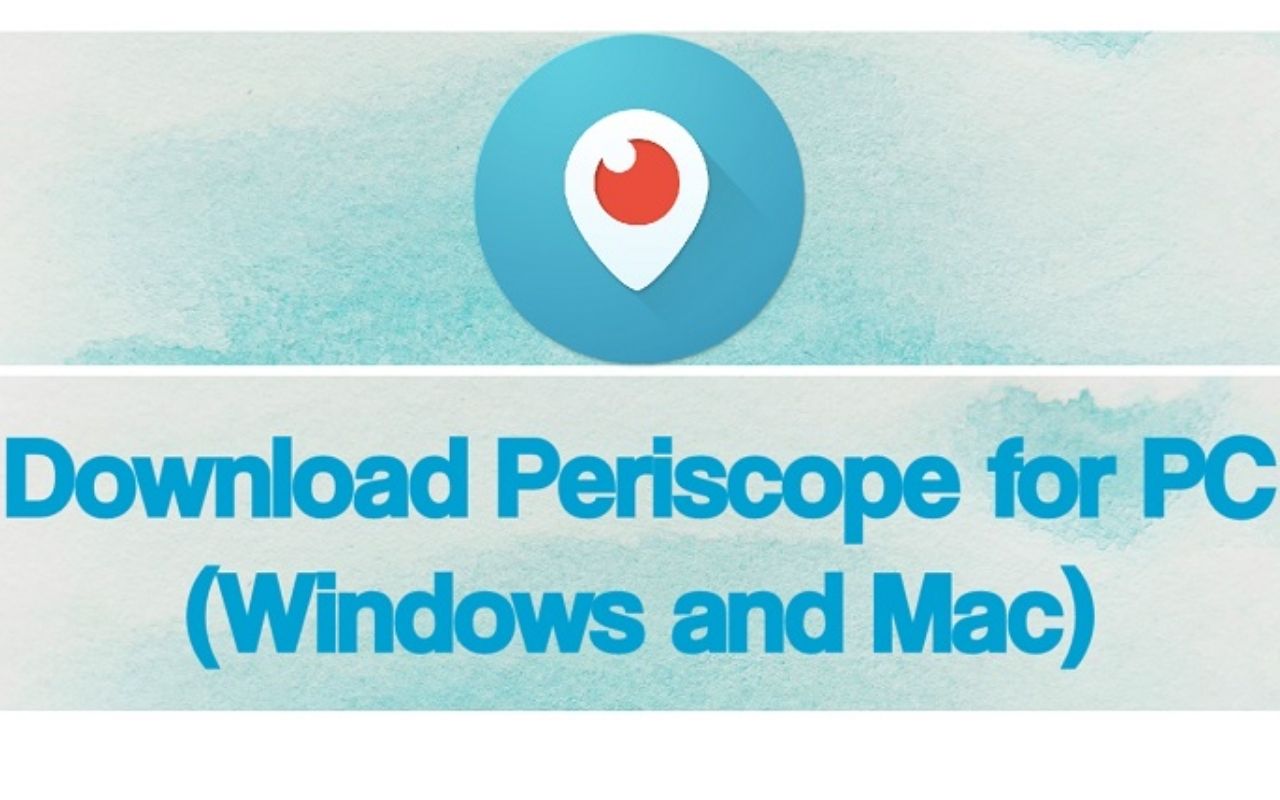 Periscope for PC Windows 10 [Guide] Preview image 2