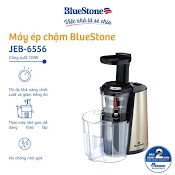 Máy Ép Chậm Bluestone Sjb - 6556 - Hàng Chính Hãng - Bảo Hành 24 Tháng