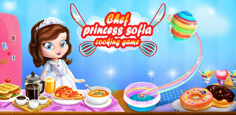 👩🍳 Princess sofia : Cooking Games for Girls