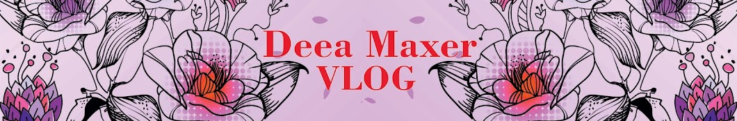 Deea Maxer Banner