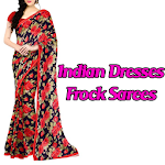Indian Dresses Frock Sarees Apk