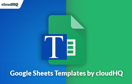 Google Sheets Templates by cloudHQ Preview image 0