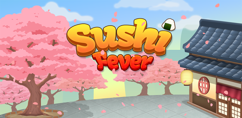 Sushi Fever - Cooking Game