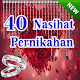 Download 40 NASEHAT PERNIKAHAN KOMPLIT For PC Windows and Mac 1.0