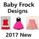 Download Baby Frock Designs 2017 New For PC Windows and Mac 1.0