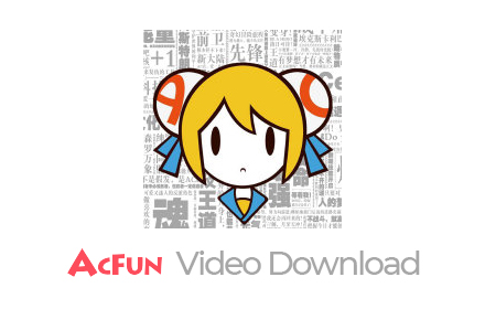 AcFun Video Download Preview image 0