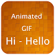 Download Gif Hi-Hello For PC Windows and Mac 1.0