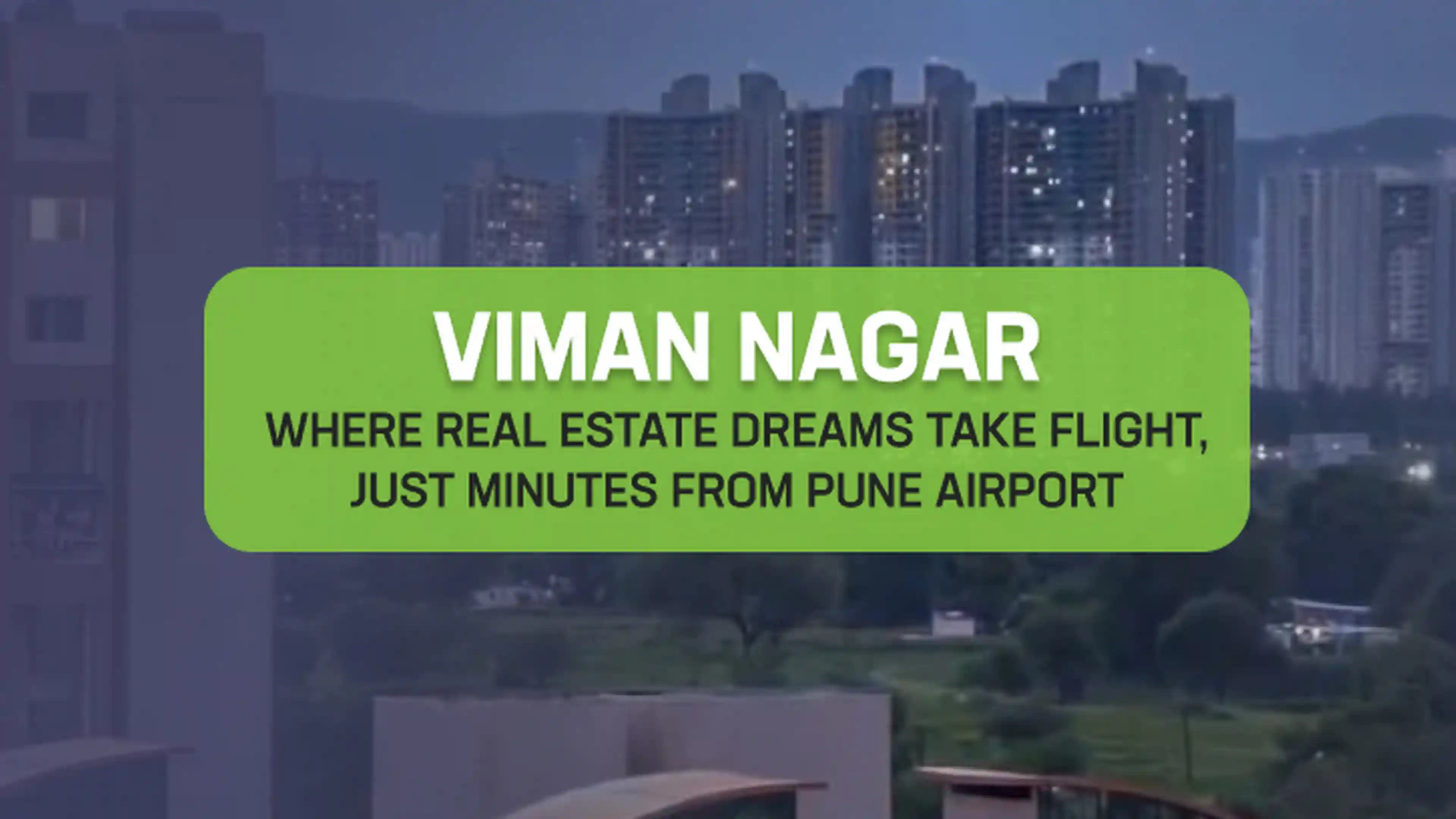 Locality Review of Viman Nagar, Pune from Real Estate Perspective