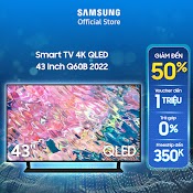 [Shopee Voucher Elss1725 Giảm 8% Cap 2Tr] Smart Tv Samsung 43 Inch 4K Qled Qa43Q60Bakxxv 2022 - Miễn Phí Lắp Đặt