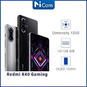 Điện Thoại Xiaomi Redmi K40 Gaming 12/128 Gb Nguyên Seal Bh 1 Năm