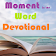 Moment in  the Word Daily Devotional icon