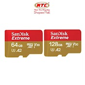 Thẻ Nhớ Microsdxc Sandisk Extreme A2 V30 U3 4K 64Gb R170Mb/S W80Mb/S / 128Gb R190Mb/S W90Mb/S (Gold)