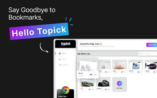 Topick - All Your Wishlists, One Place!