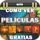 Download Ver Peliculas Online Gratis en Español Guia For PC Windows and Mac 1.1