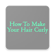 Download How To Make Your Hair Curly For PC Windows and Mac 1.0.0