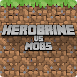 Cover Image of Tải xuống Herobrine vs Mob Craft PE FREE 1.0.3 APK