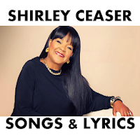 SHIRLEY CEASER-SONGS  LYRICS