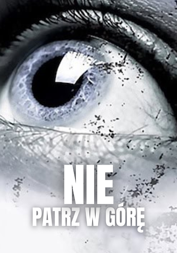 Nie Patrz w Górę