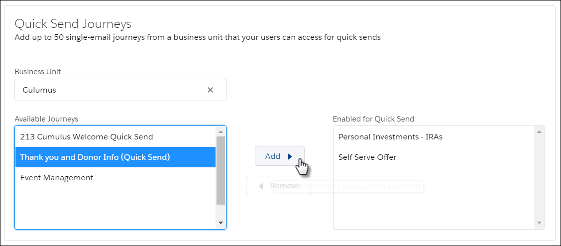 Quick Send Journeys screen: The Cumulus business unit is selected. In the Available Journeys list, Thank you and Donor Info (Quick Send) is selected. Click Add to move the selected journey to the Enabled for Quick Send list.