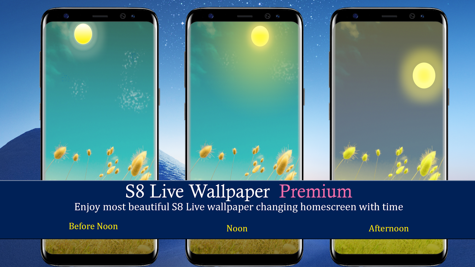 S8 S8 Live Wallpaper Day Night Beautiful Apl Android Di