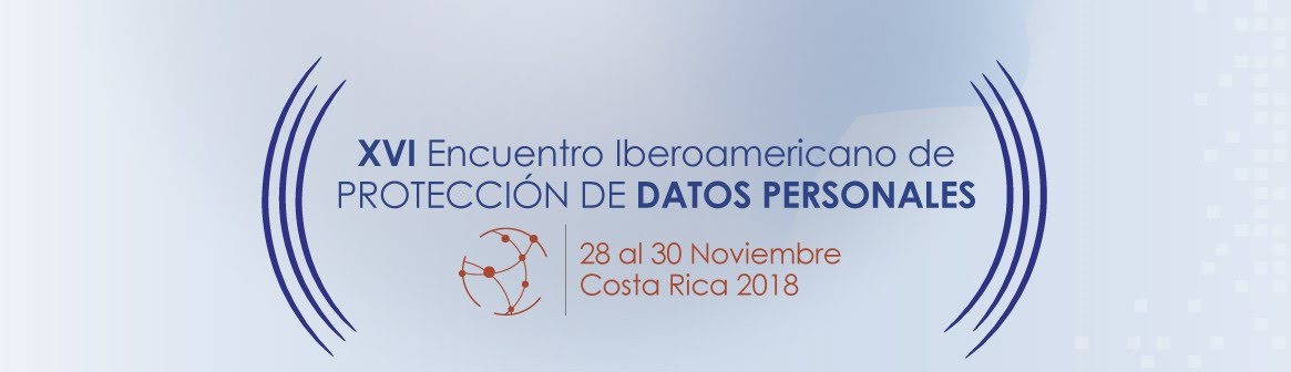 XVI Encuentro Iberoamericano de Protección de Datos Personales