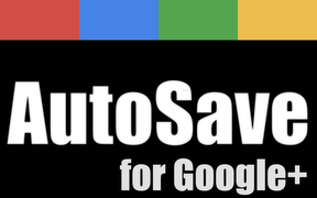 AutoSave Your Data For Google Plus