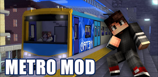 Metro Mod for MCPE