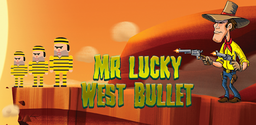 Mr Lucky West Bullet