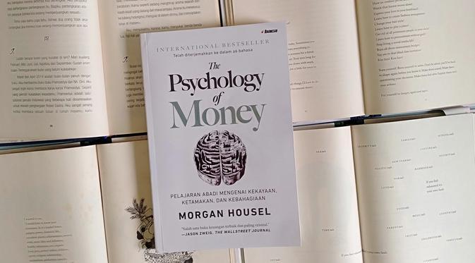 Ulasan Buku The Psychology of Money Karya Morgan Housel - Lifestyle  Fimela.com