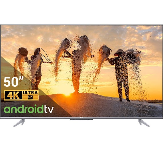 Android Tivi Tcl 4K 50 Inch 50P725 [ Miễn Phí Giao Hàng Nội Thành Hà Nội ]