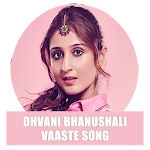 Cover Image of Baixar Vaaste Song - Dhvani Bhanushali 3.1 APK