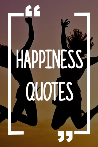 Happiness In Life Quotes