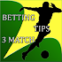 Betting Tips : 3 Match9.0