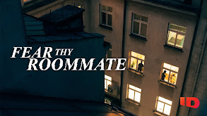 Fear Thy Roommate thumbnail