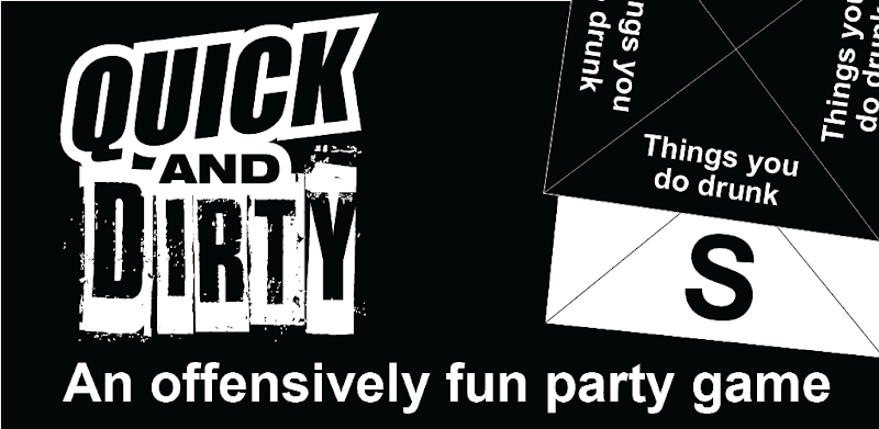 Quick And Dirty - Party Game