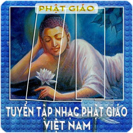Tuyển Tập Nhạc Phật Giáo Việt Nam Hay Nhất