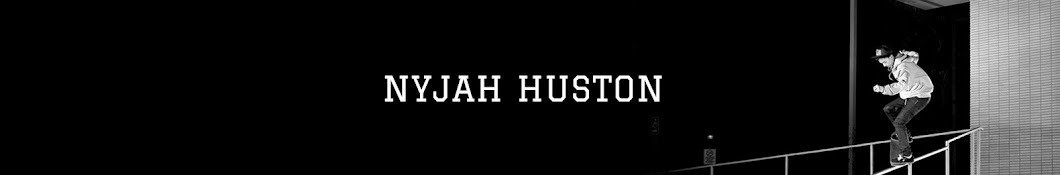 Nyjah Huston Banner