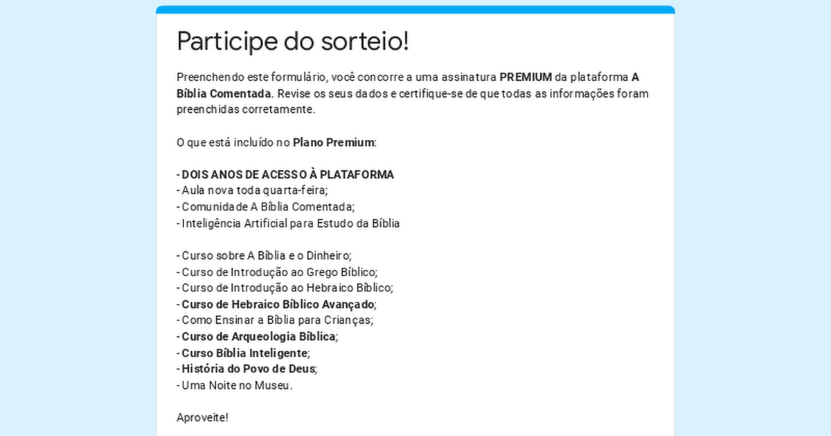 Ready go to ... https://forms.gle/SLQ4dAFAsAHrtR2C6 [ Participe do sorteio!]