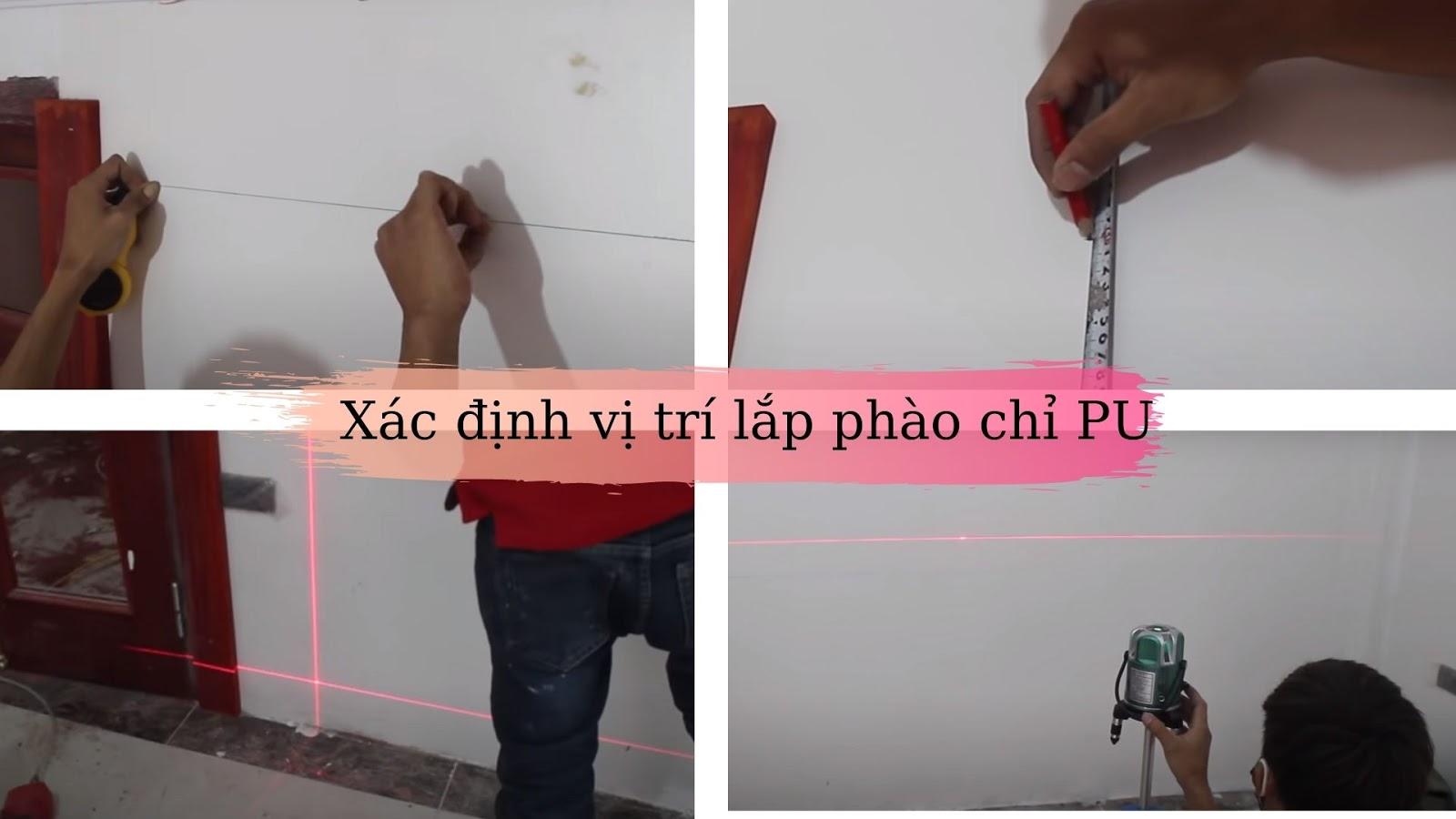 xác định vị trí lắp đặt phào chỉ Pu