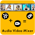 Audio Video Mixer1.0.7